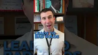 Why Your Solos Sound Bad: Mistake #1
