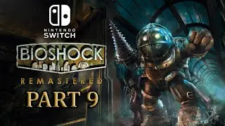 BioShock (Nintendo Switch) part 9 | Regaining control of my plasmids