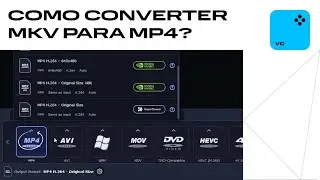 Como Converter MKV para MP4 Rápido e Sem Perder Qualidade