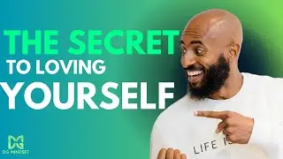 The Best Kept Secret To Loving Yourself