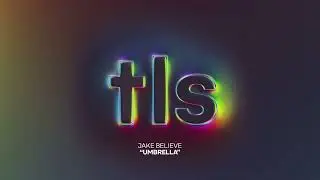 Jake Believe - Umbrella
