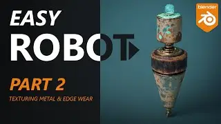Blender Tutorial - Creating a cute little robot (Part 2/3)