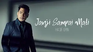 Official Lyric Video from Hasif Upin - Janji Sampai Mati (OST Drama I Promise, Janji Anaqi)