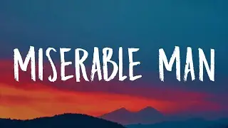 David Kushner - Miserable Man (Lyrics) 