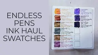 Fountain Pen Ink Swatches from Sailor, Robert Oster, Troublemaker & Herbin | Endless Pens Ink Haul
