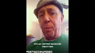 Richard Did It For His Son #GetVaccinatedDC