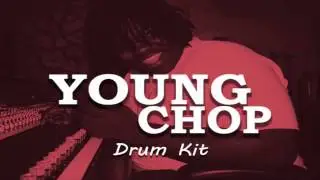 Official Young Chop Drum Kit FREE DOWNLOAD