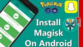 Install Magisk Manager On Android! Use Snapchat, Pokemon Go On Rooted Device With Magisk  [UPDATED]