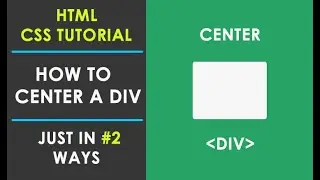 How to Make a DIV Center Align in HTML CSS | Two Method to Align DIV Center