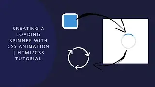 Creating a Loading Spinner with CSS Animation | HTML/CSS Tutorial