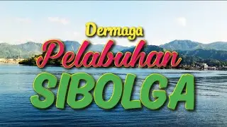 PELABUHAN SIBOLGA TAPTENG