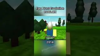 Evolution of Roblox Egg Hunts 😢 