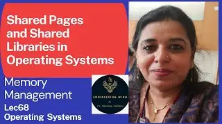 Lec65 : Shared Pages(Copy on Write)and Shared Libraries | Memory Management | OS