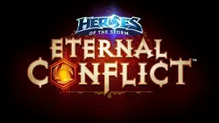 Eternal Conflict Overview - HoTS!