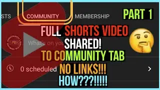 YOUTUBE COMMUNITY TAB Post youtube shorts video without links share youtube shorts 