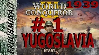 Yugoslavia 1939 Conquest #1 World Conqueror 3