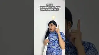 Part 3 Drama ketika mas Crush lewat di depan kelas #alwanrk #comedy #shorts