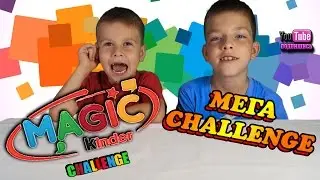 Меджик Киндер Челлендж // Magic Kinder Challenge
