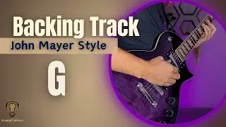 John Mayer Style in G Major (63 bpm) | Soulful Blues Guitar Backing Track