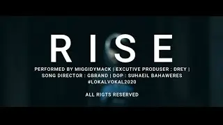 RISE - MIGGIDYMACK (OFFICIAL MUSIC VIDEO)
