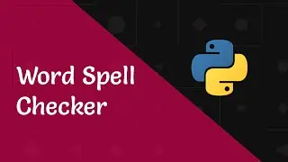 Python Spell Checker Program In 20 Lines !!