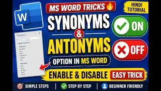 How To Enable and Disable Synonyms and Antonyms Option In MS Word-Simple Steps