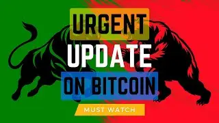 URGENT Update on BITCOIN!