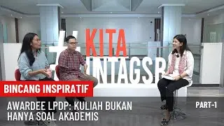 Bekal Lolos LPDP: Kontribusi Mulai Dari Skala Terkecil | Bincang Inspiratif (Part 1)