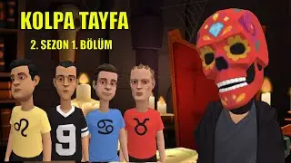 Kolpa Tayfa 2.SEZON 1.BÖLÜM