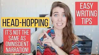 EASY WRITING TIPS: Head-Hopping in Your Fiction Novel | Tips from an Editor | Natalia Leigh