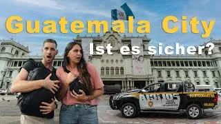 Ist Guatemala City sicher? Sightseeing in einer der gefährlichsten Städte der Welt 🇬🇹