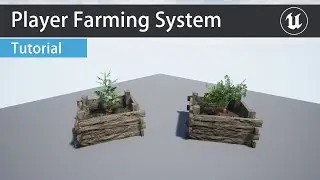 Player Farming System (Adding New Plants)