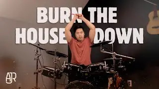 Burn The House Down - AJR [DRUM COVER]