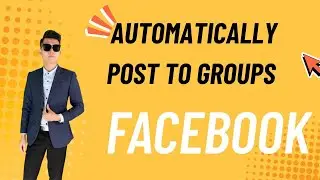 How to Automatically Post to Groups | Facebook Marketing Software