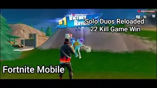 22 Kills Solo Duos | Fortnite: Battle Royale