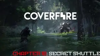 Cover Fire Walkthrough Chapter 12: Secret Shuttle