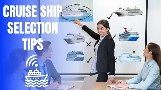 Cruise Ship Selection Tips - Cruise Day Fun Podcast