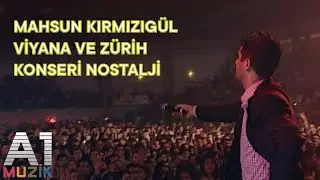 Mahsun Kırmızıgül - Nostalji Viyana ve Zürih Konseri