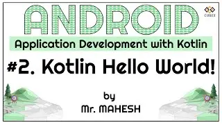 Kotlin - Hello World Program | Kotlin Environment | Begining with Kotlin | First Kotlin Program