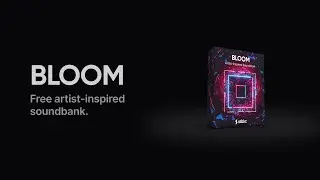 BLOOM | FREE Chainsmokers Inspired Sample Pack & Sylenth1 Presets | Stickz
