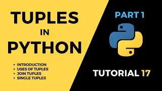 Tutorial#17 Tuples in Python Part03 