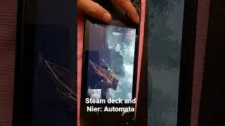 Nier Automata and the steamdeck performance!