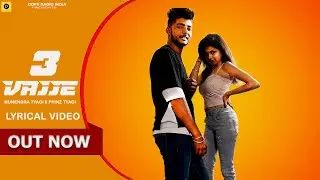 3 Vajje (Lyrical Video) | Speedy Anuj x Munendra Tyagi x Prinz Tyagi | Latest Punjabi Song 2022