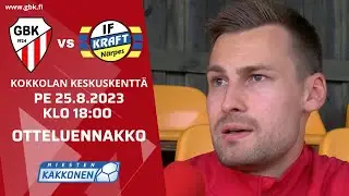 GBK - Närpes Kraft pe 25.8.2023 | Otteluennakko