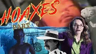 The Infamous Hoaxes Iceberg EXPLAINED Part 7