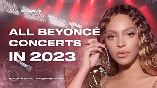 All Beyoncé concerts in 2023 | A Creem Media Exclusive