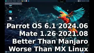 Parrot OS 6.1 Home with Mate Desktop Performance Benchmark Tier List