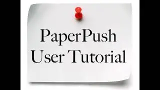 PaperPush Tutorial