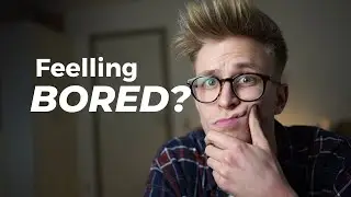 How to make your life more exciting? (4 Tips)
