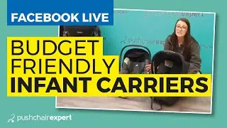 Facebook Live: Budget friendly infant carriers